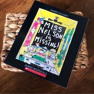 Miss Nelson is Missing! By: James Marshall Children’s paperback book